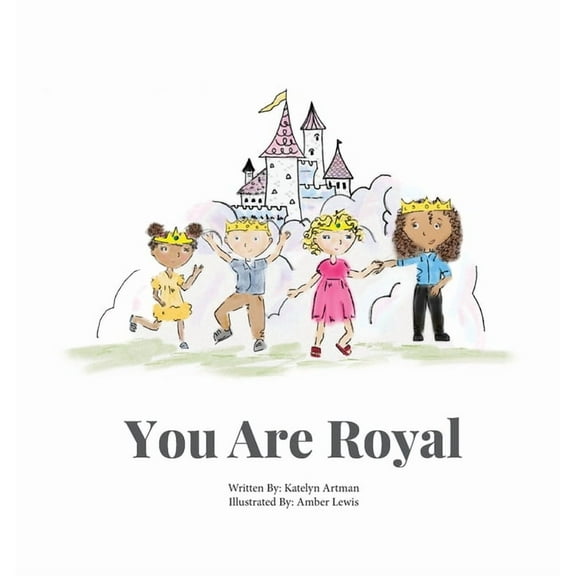 You Are Royal, (Hardcover)