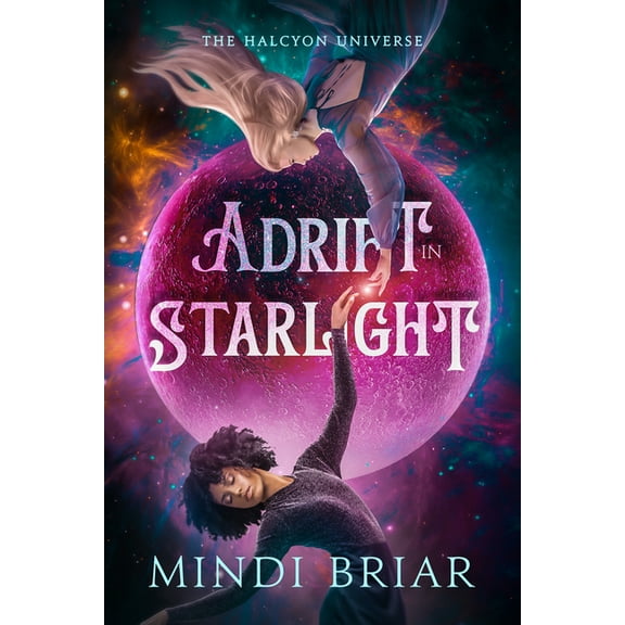 Halcyon Universe Adrift in Starlight, Book 1, (Paperback)