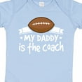 thumbnail image 4 of Inktastic Football My Daddy is the Coach Boys or Girls Baby Bodysuit, 4 of 5