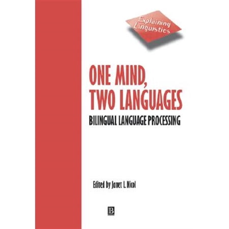 Pre-Owned Explaining Linguistics: One Mind Two Languages (Paperback)