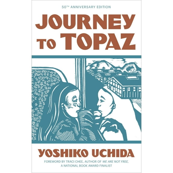 Journey to Topaz (50th Anniversary Edition), (Paperback)