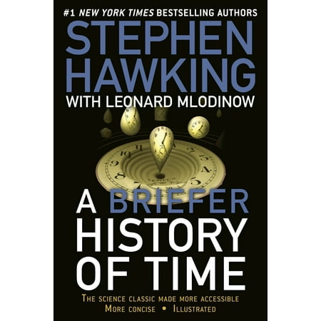 A Briefer History of Time : The Science Classic Made More Accessible