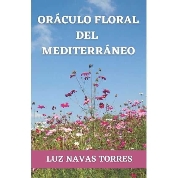 Oráculo Floral del Mediterráneo, (Paperback)