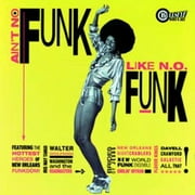Ain't No Funk Like N.O. Funk