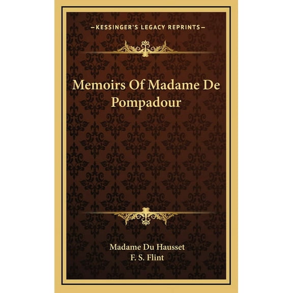 Memoirs Of Madame De Pompadour (Hardcover)