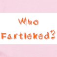 thumbnail image 2 of CafePress - Who Fartleked? Infant Bodysuit - Baby Light Bodysuit, Size Newborn - 24 Months, 2 of 4