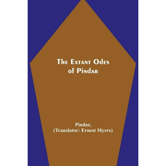 The Extant Odes of Pindar, (Paperback)