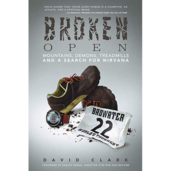 Pre-Owned Broken Open: Mountains, Demons, Treadmills and a Search for Nirvana (Paperback) 1794630554 9781794630550