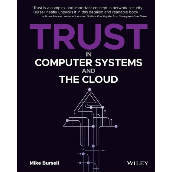 Trust in Computer Systems and the Cloud, (Hardcover)