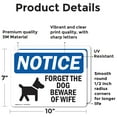 thumbnail image 2 of (2 Pack) Forget The Dog Beware Of Wife Sign, 2 of 7