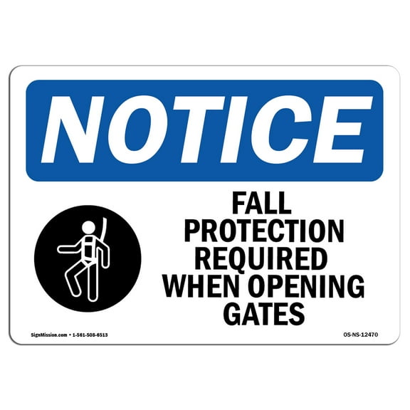 OSHA Notice Sign - Fall Protection Required When Sign With Symbol | Decal | Protect Your Business, Construction Site |  Made in the USA