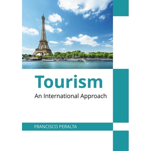 Tourism: An International Approach, (Hardcover)