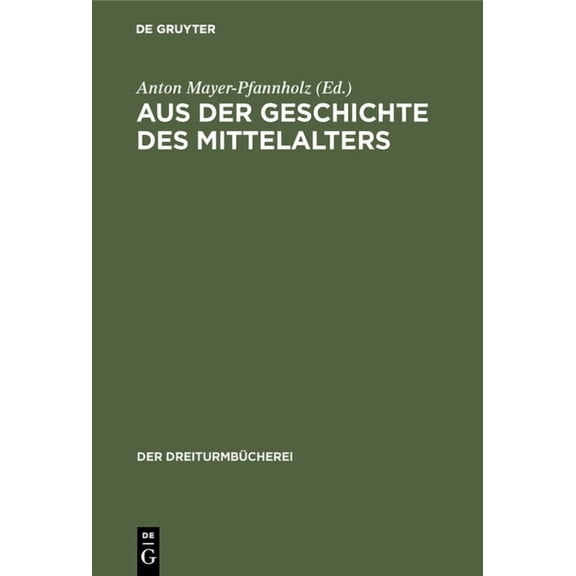 Dreiturmbücherei Aus Der Geschichte Des Mittelalters, Book 20, (Hardcover)