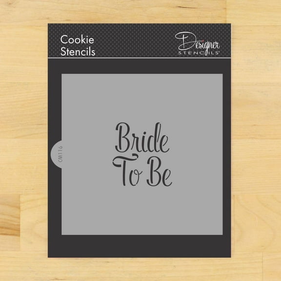 Bride To Be Cookie and Craft Stencil CM116 by Designer Stencils