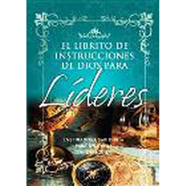 EL LIBRITO DE INSTRUCCIONES PARA LIDERES UNILIT EDITORIAL UNILIT
