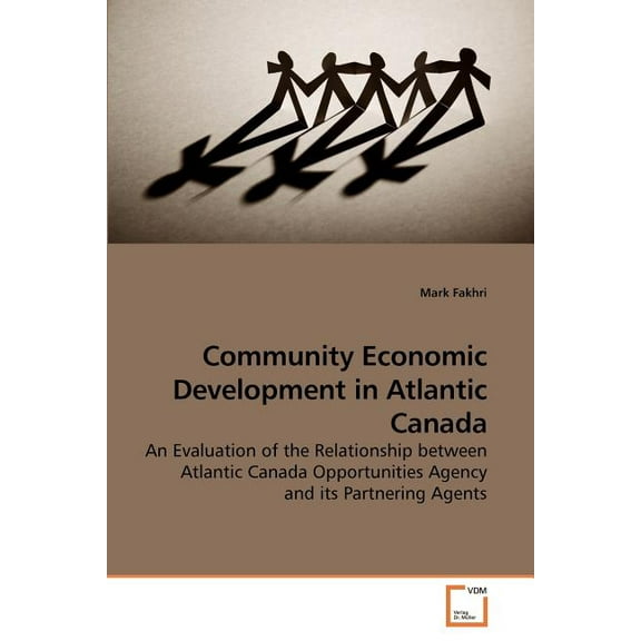 Community Economic Development in Atlantic Canada (Paperback)