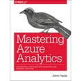 thumbnail image 1 of Pre-Owned Mastering Azure Analytics: Architecting in the Cloud with Azure Data Lake, HDInsight, and Spark (Paperback) 1491956658 9781491956656, 1 of 2