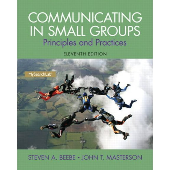 Pre-Owned Communicating in Small Groups: Principles and Practices (11th Edition)