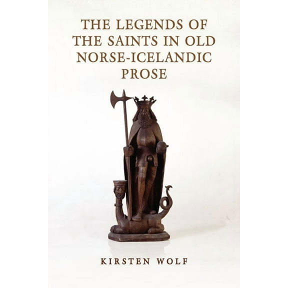 Toronto Old Norse-Icelandic Series (Toni The Legends of the Saints in Old Norse-Icelandic Prose, (Hardcover)