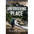 thumbnail image 2 of Pre-Owned An Unforgiving Place (Hardcover) 1639101233 9781639101238, 2 of 2