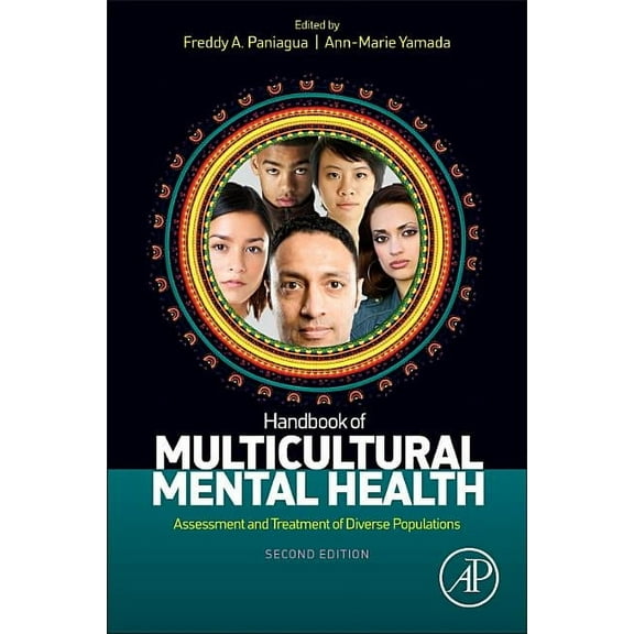 Handbook of Multicultural Mental Health: Assessment and Treatment of Diverse Populations, (Hardcover)