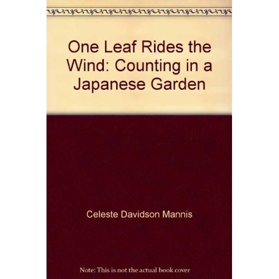 Pre-Owned One Leaf Rides the Wind: Counting in a Japanese Garden Paperback