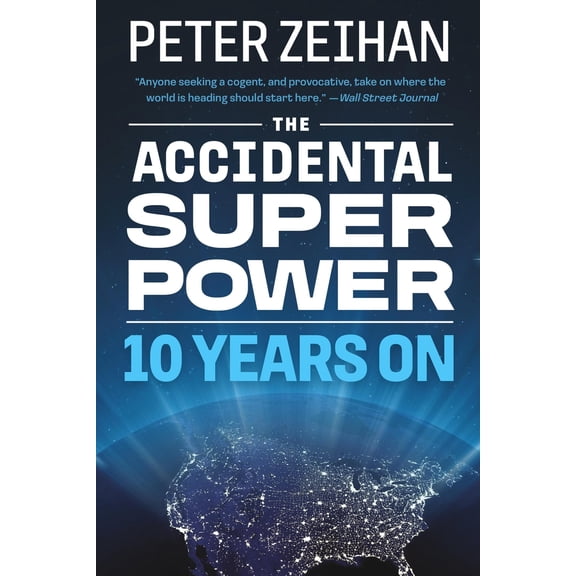 Pre-Owned The Accidental Superpower: Ten Years on (Paperback) 1538767341 9781538767344