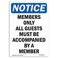 thumbnail image 2 of SignMission OS-NS-P-1014-V-14202 Avis Membres Seulement Tous les Invités Doivent Être OSHA Signe en Plastique, 2 of 4