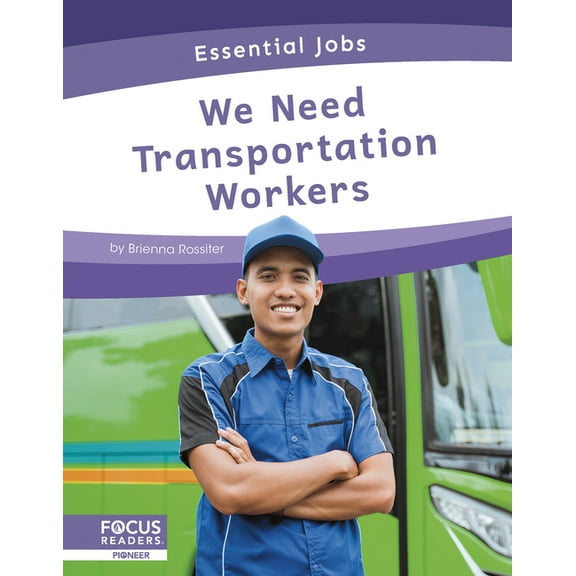 We Need Transportation Workers, (Hardcover)