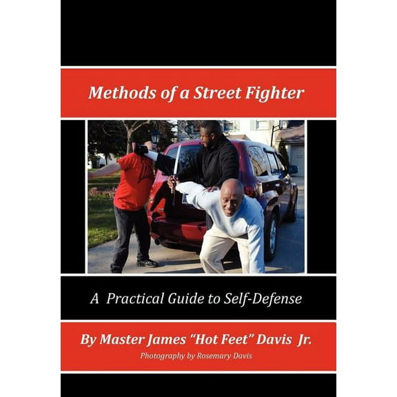 Methods of a Street Fighter, (Hardcover)