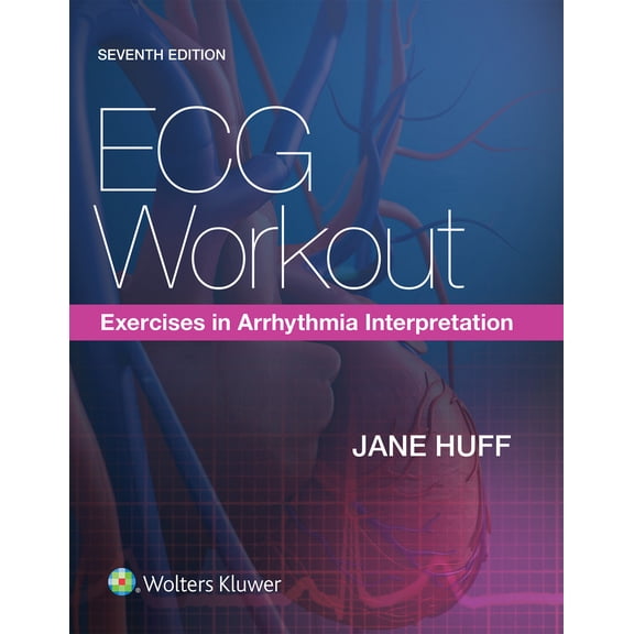 Pre-Owned ECG Workout: Exercises in Arrhythmia Interpretation (Paperback) 1469899817 9781469899817
