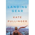 thumbnail image 2 of Landing Gear: A Novel, 2 of 3