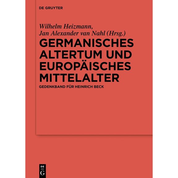 Ergänzungsbände Zum Reallexikon der Germ Germanisches Altertum und Europäisches Mittelalter, Book 142, (Hardcover)