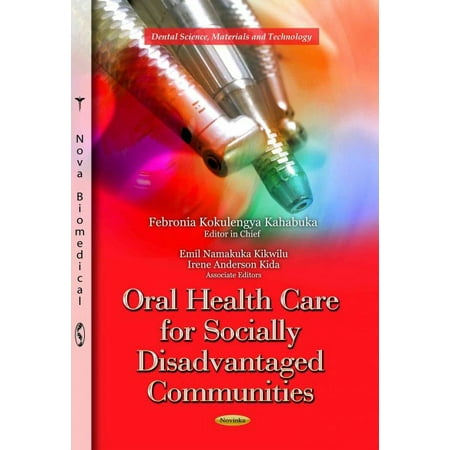 UPC: 9781629482873 | Oral Health Care for Socially Disadvantaged Communities