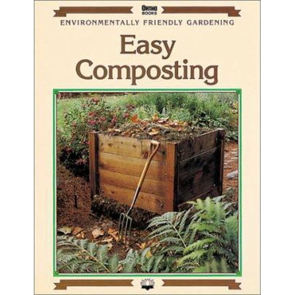 Pre-Owned Easy Composting (Environmentally Friendly Gardening) (Paperback) 0897212436 9780897212434