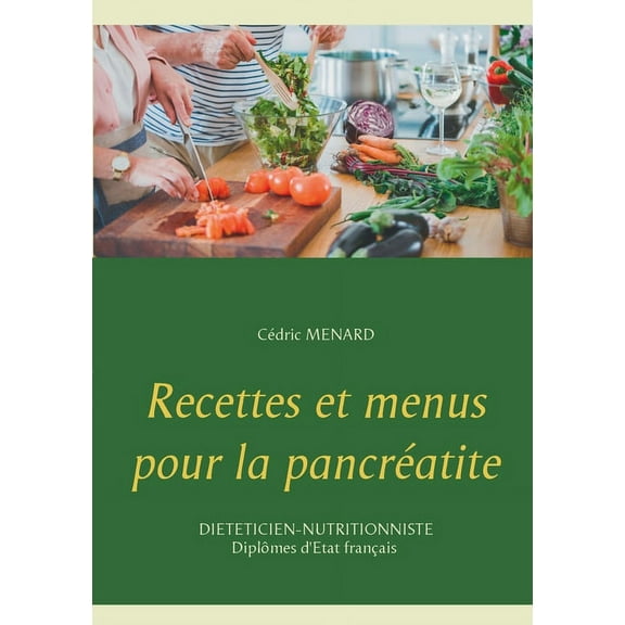 Recettes et menus pour la pancréatite, (Paperback)