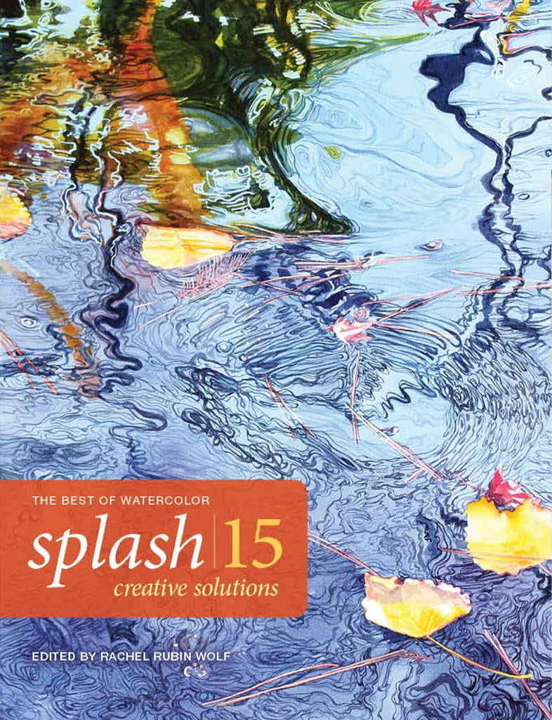 Splash The Best of Watercolor Splash 15 Creative Solutions (Hardcover)