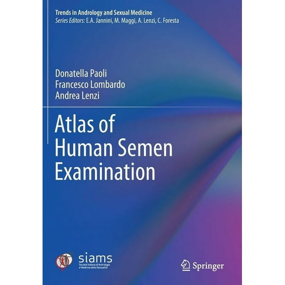 Trends in Andrology and Sexual Medicine Atlas of Human Semen Examination, (Paperback)