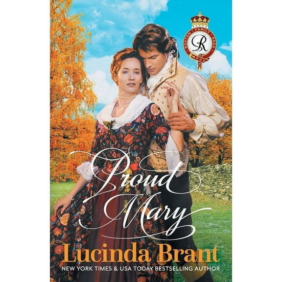 Roxton Family Saga Proud Mary: A Georgian Historical Romance, Book 4, (Paperback)