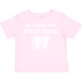 thumbnail image 3 of Inktastic Life's Better Polka Music Boys or Girls Toddler T-Shirt, 3 of 5