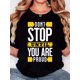 thumbnail image 1 of Women's Motivational "Don't Stop Until You Are Proud" Graphic T-Shirt, Retro Minimalist Design, Black Crew Neck Tee, Casual Comfort Fit, Short Sleeve, Perfect for Casual Attire or Workouts, Workout T, 1 of 7