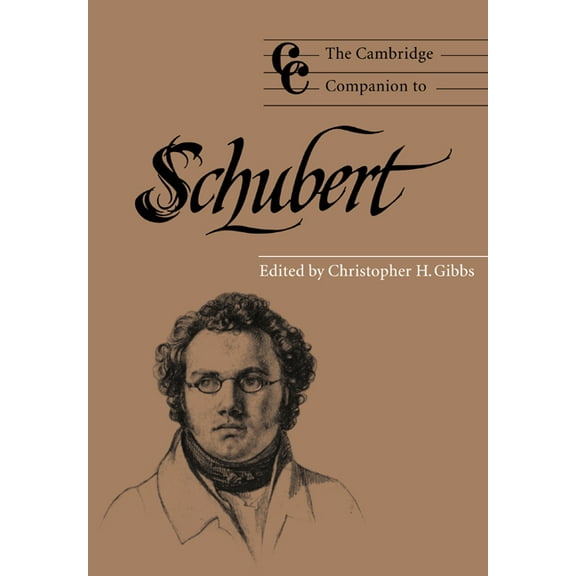 Cambridge Companions to Music The Cambridge Companion to Schubert, (Paperback)