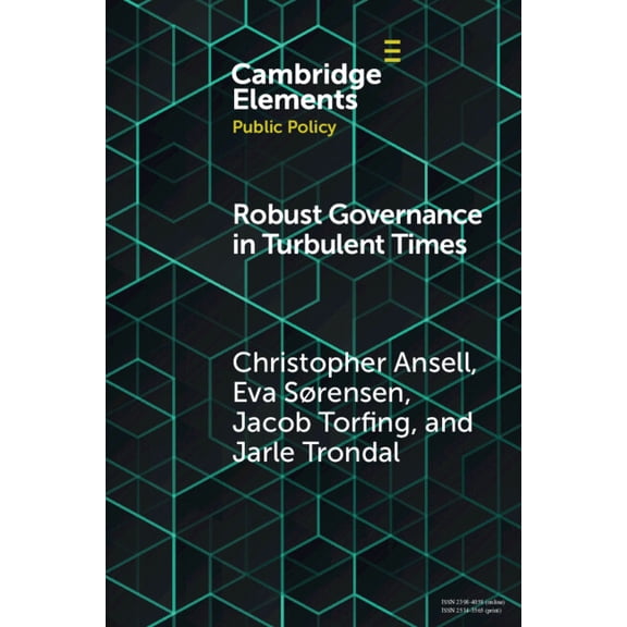 Elements in Public Policy Robust Governance in Turbulent Times, (Paperback)