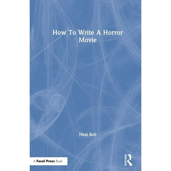 How To Write A Horror Movie, (Hardcover)