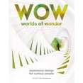 thumbnail image 1 of Pre-Owned Worlds of Wonder: Experience Design for Curious People, (Paperback), 1 of 1
