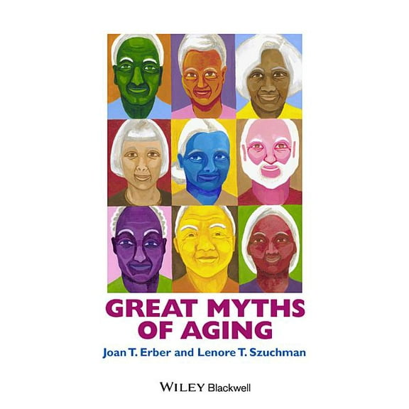 Great Myths of Psychology Great Myths of Aging C, (Hardcover)