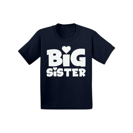 Awkward Styles Big Sister Outfit Best Sister Infant Shirt Cute B Day Gifts for Sister Sis Infant T-Shirt Girls Birthday Gifts Lovely Kids Clothes Collection I am Big Sister T-Shirt for (Best Gift To Get A Girl For Her Birthday)
