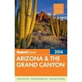 thumbnail image 1 of Pre-Owned Fodor's Arizona & the Grand Canyon 2014 (Full-color Travel Guide) (Paperback) 0770432549 9780770432546, 1 of 1