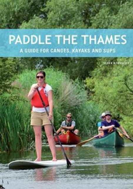 PADDLE THE THAMES by