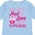 thumbnail image 4 of Inktastic Valentines Day All you Need is Love and Cupcakes Boys or Girls Long Sleeve Toddler T-Shirt, 4 of 5